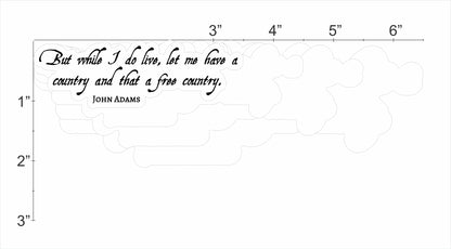 John Adams Quote - A Free Country